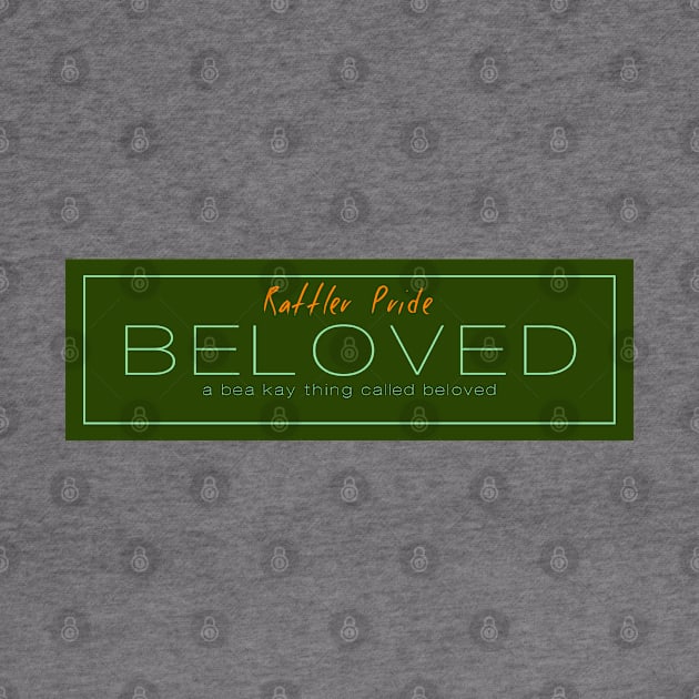 A Bea Kay Thing Called Beloved- FAM Edition by BeaKay